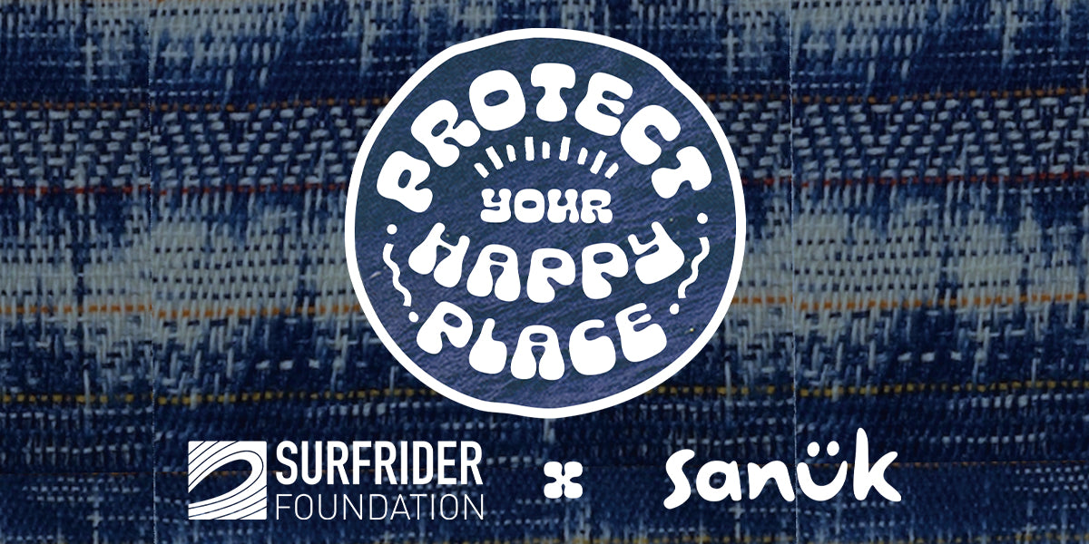 Protect Your Happy Place with Sanuk X the Surfrider Foundation – Sanuk®