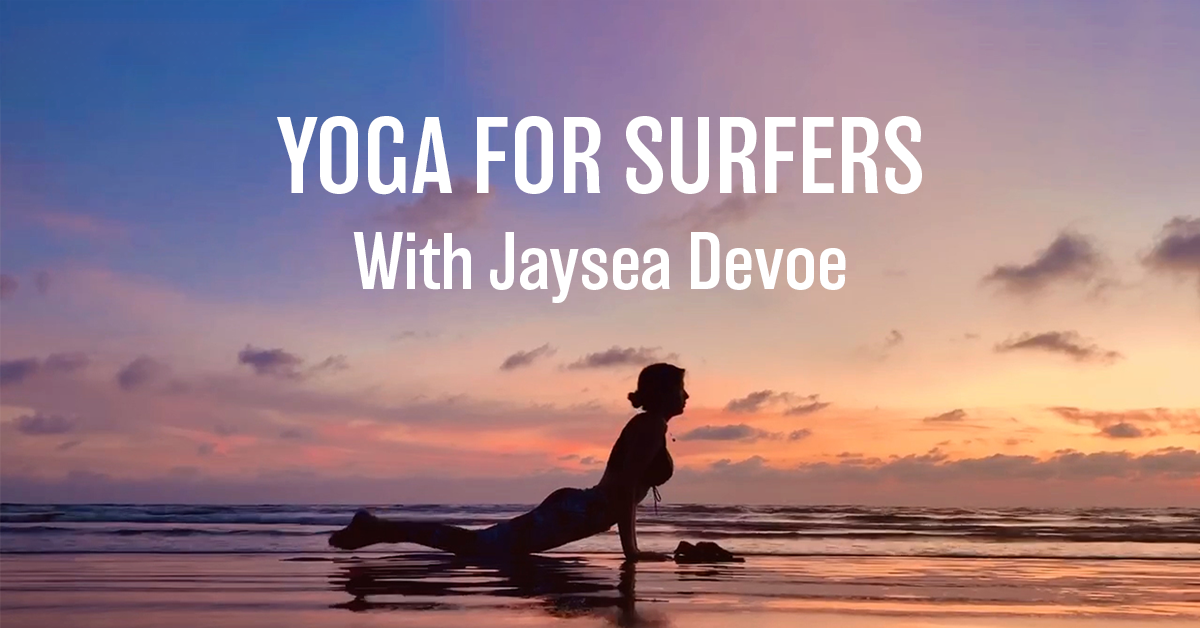 10 Yoga Poses Every Surfer Should Know – Sanuk®