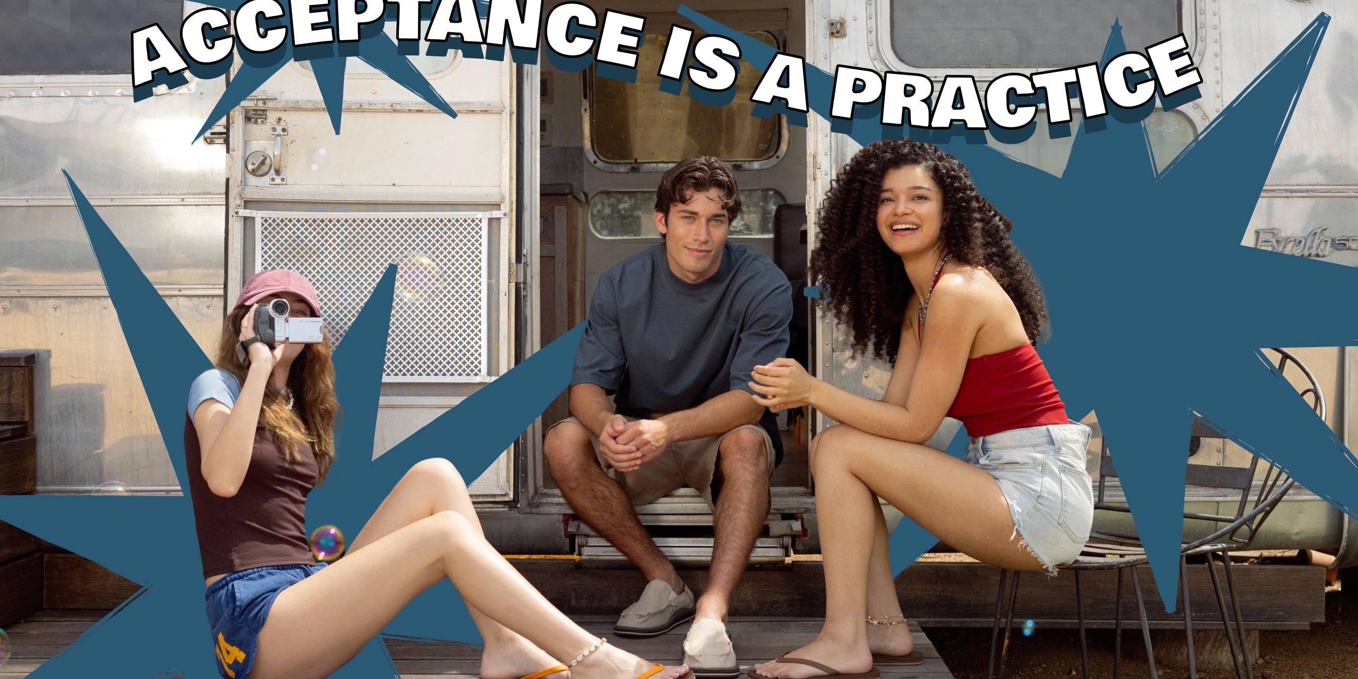 Acceptance Is a Practice.